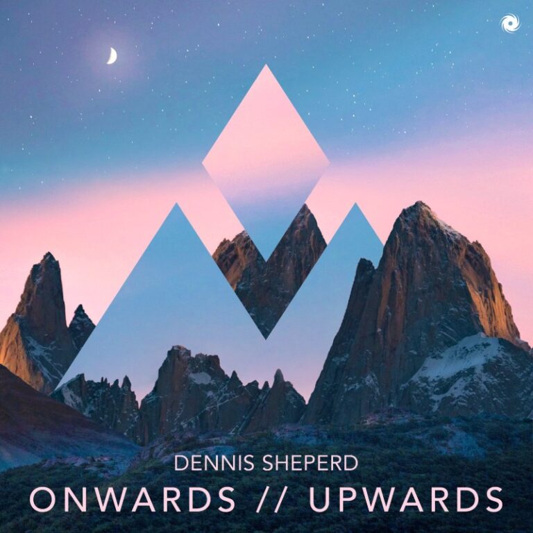 NEW ALBUM: DENNIS SHEPERD – ONWARDS // UPWARDS