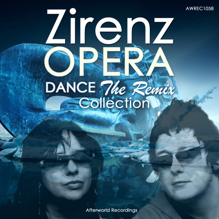 Album Release Hits the Beatport Hype Charts ZIRENZ OPERA DANCE The Remix Collection